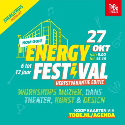 Kom naar het Energy Festival in de herfstvakantie! - ToBe